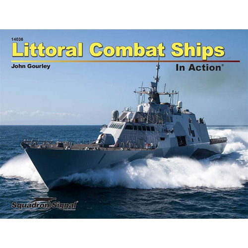 ES14036 연안전투함 자료집 (Littoral Combat Ships In Action) (Soft Cover) - Squadron Signal Books