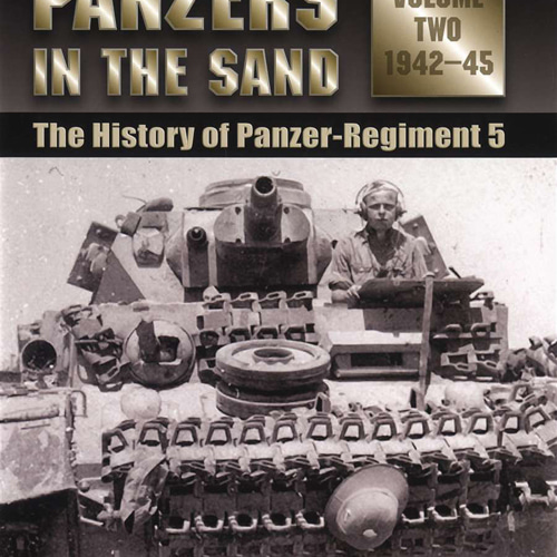 ESSTP0773 Panzers in the Sand: Volume 2 1942-45 The History of Panzer-Regiment 5