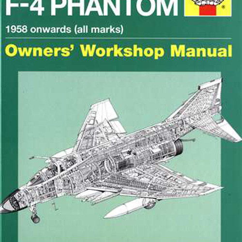 ESMVZ5996 McDonnell Douglas F-4 Phantom1958 Onwards (All Marks) Owners&#039; Workshop Manual (HB)
