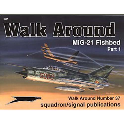 ES5537 MIG-21 Fishbed walk around