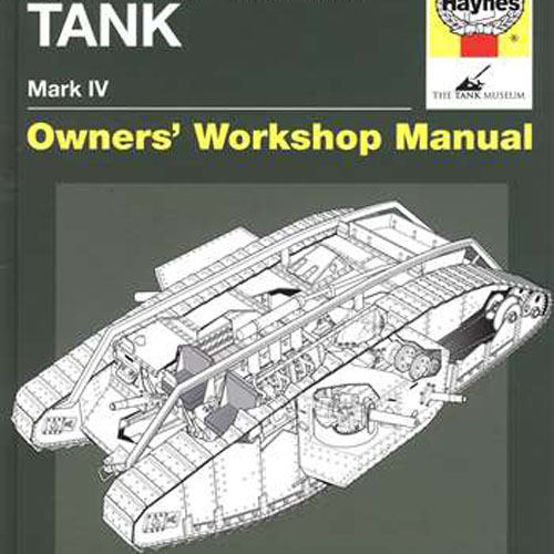 ESMVZ3242 Great War Tank MK.IV Owners&#039; Workshop Manual (HB) - Zenith Press